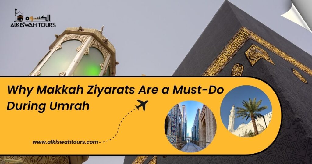 Makkah Ziyarats